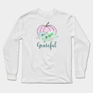 Grateful pumpkin pink Long Sleeve T-Shirt